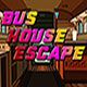 Bus house escape Game