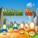 Mushroom War