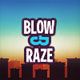 Blow and raze