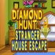 Diamond Hunt 9 Stranger House Escape