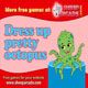 Dress up pretty octopus