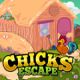 Chicks Escape Game