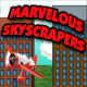 Marvelous Skyscrapers Game